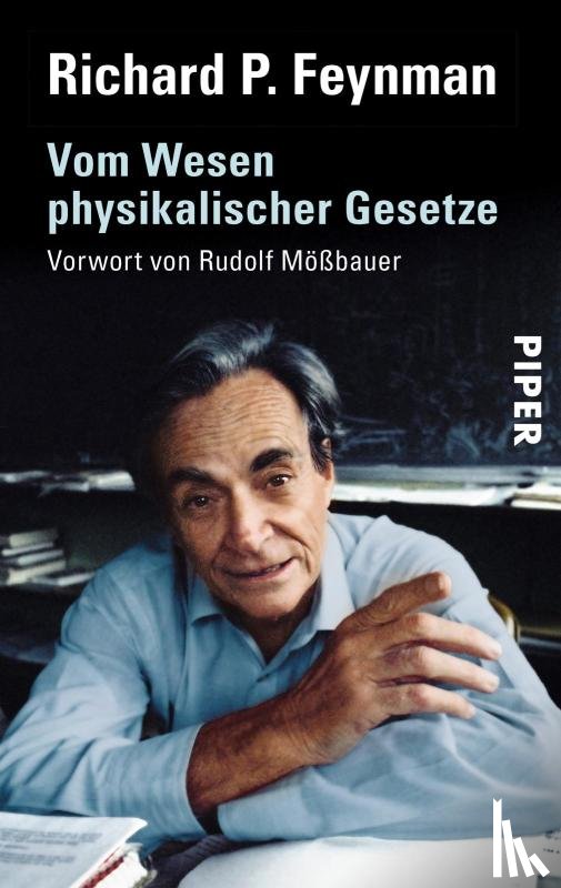 Feynman, Richard P. - Vom Wesen physikalischer Gesetze