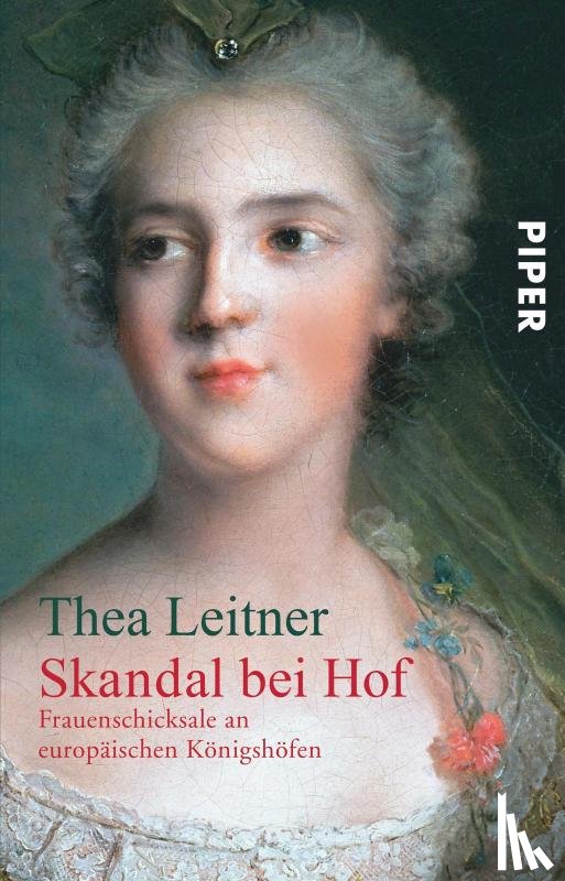 Leitner, Thea - Skandal bei Hof