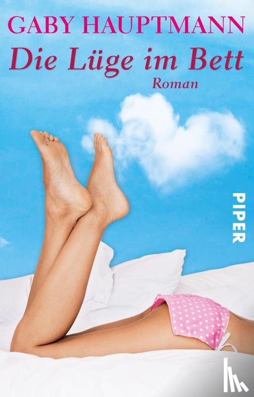 Hauptmann, Gaby - Die Lüge im Bett