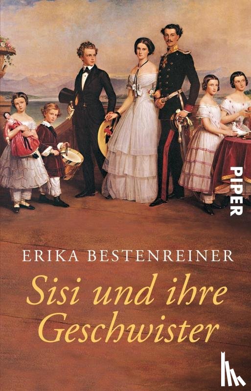 Bestenreiner, Erika - Sisi und ihre Geschwister