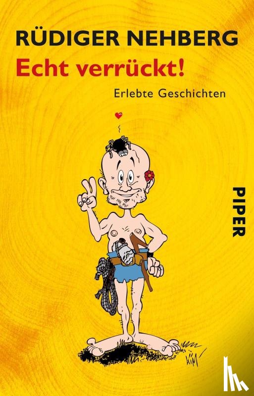 Nehberg, Rüdiger - Echt verrückt!