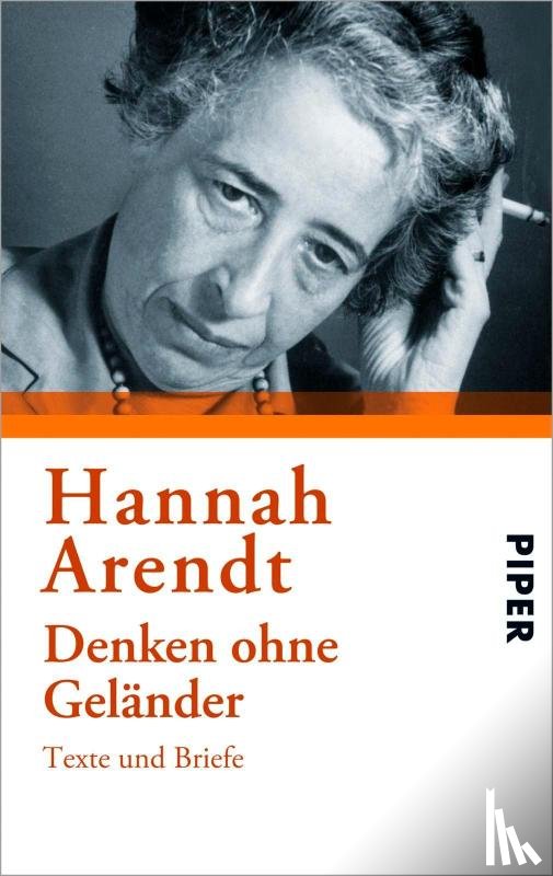 Arendt, Hannah - Denken ohne Geländer