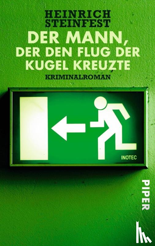 Steinfest, Heinrich - Der Mann, der den Flug der Kugel kreuzte