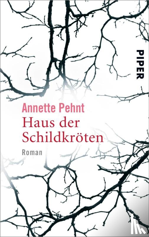 Pehnt, Annette - Haus der Schildkröten