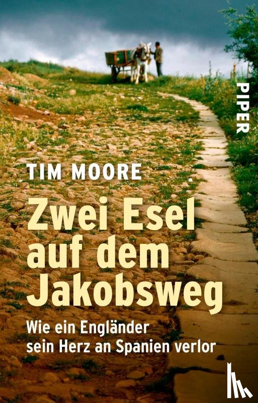 Moore, Tim - Zwei Esel auf dem Jakobsweg