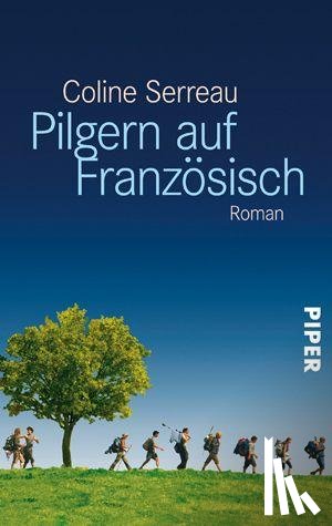 Serreau, Coline - Pilgern auf Französisch