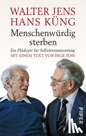 Jens, Walter, Küng, Hans - Menschenwürdig sterben