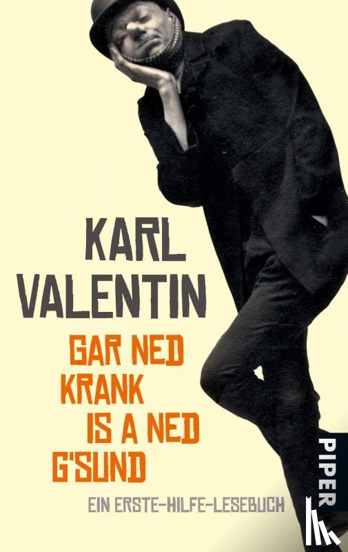 Valentin, Karl - Gar ned krank is a ned g'sund