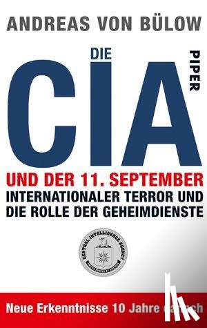 Bülow, Andreas von - Die CIA und der 11. September