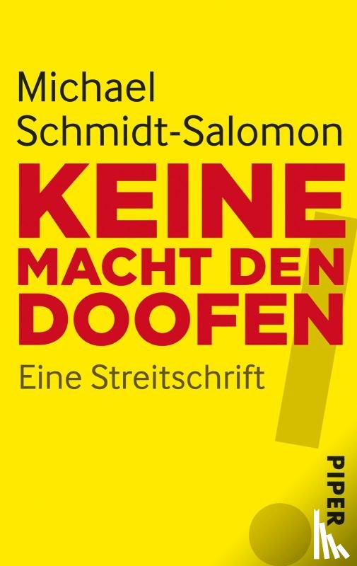 Schmidt-Salomon, Michael - Keine Macht den Doofen