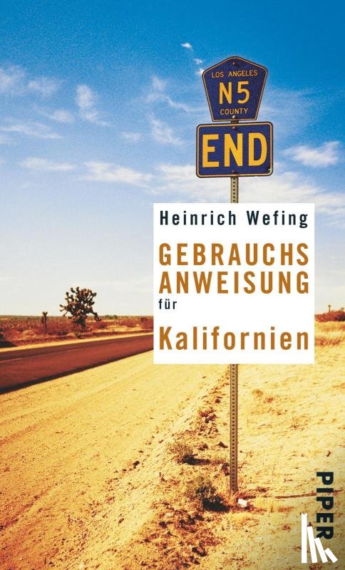 Wefing, Heinrich - Gebrauchsanweisung für Kalifornien
