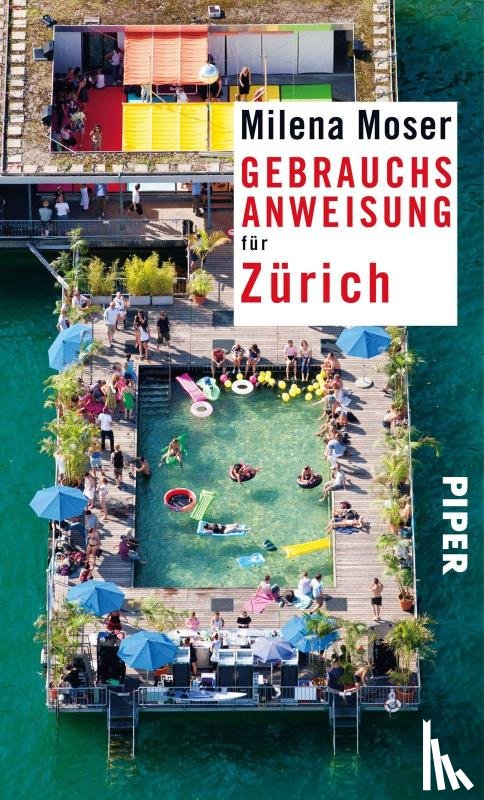Moser, Milena - Gebrauchsanweisung für Zürich