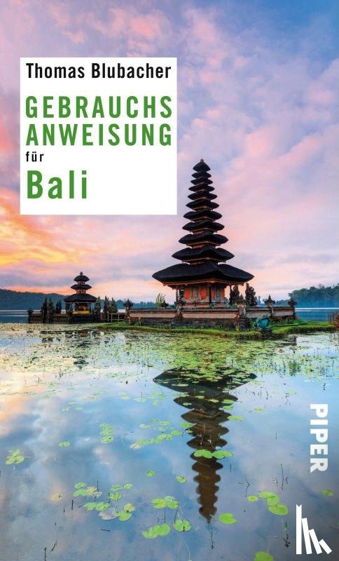 Blubacher, Thomas - Gebrauchsanweisung für Bali