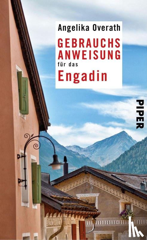 Overath, Angelika - Gebrauchsanweisung für das Engadin