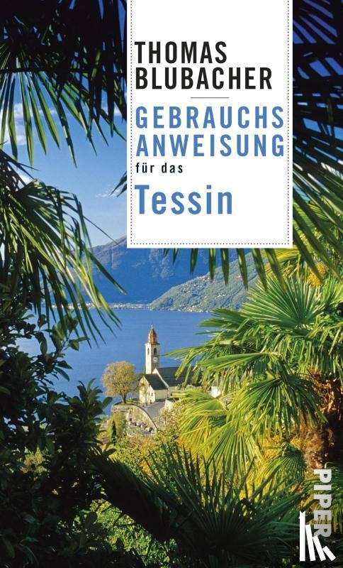 Blubacher, Thomas - Gebrauchsanweisung für das Tessin