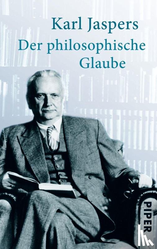 Jaspers, Karl - Der philosophische Glaube