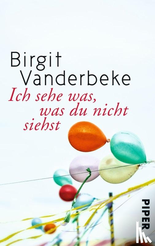 Vanderbeke, Birgit - Ich sehe was, was du nicht siehst