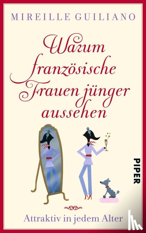 Guiliano, Mireille - Warum französische Frauen jünger aussehen