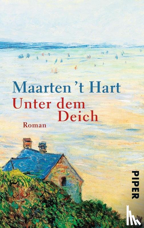 Hart, Maarten 't - Unter dem Deich