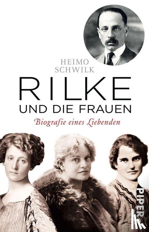 Schwilk, Heimo - Rilke und die Frauen