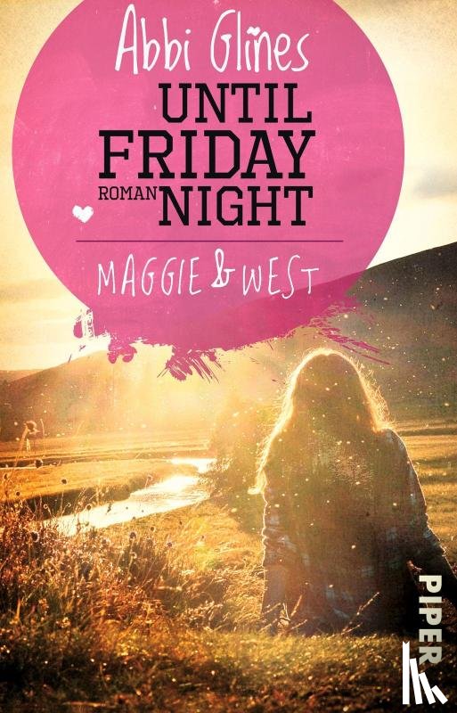 Glines, Abbi - Until Friday Night - Maggie und West