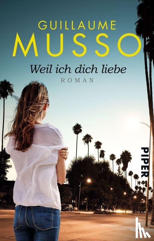 Musso, Guillaume - Weil ich dich liebe