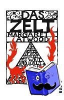 Atwood, Margaret - Das Zelt