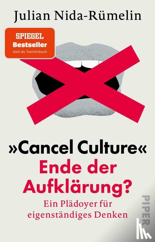 Nida-Rümelin, Julian - 'Cancel Culture' - Ende der Aufklärung?