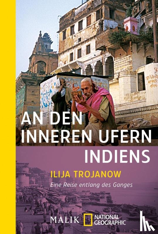 Trojanow, Ilija - An den inneren Ufern Indiens