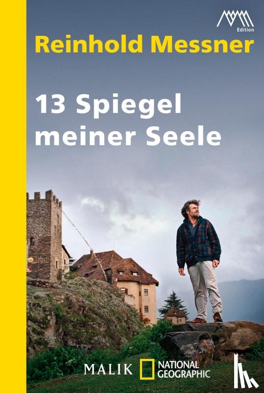 Messner, Reinhold - 13 Spiegel meiner Seele