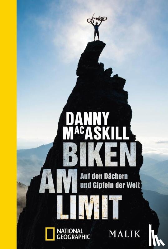 Macaskill, Danny - Biken am Limit