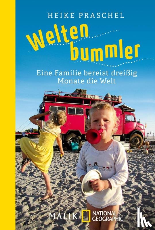 Praschel, Heike - Weltenbummler