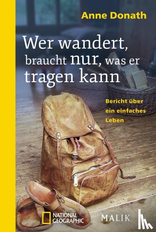 Donath, Anne - Wer wandert, braucht nur, was er tragen kann