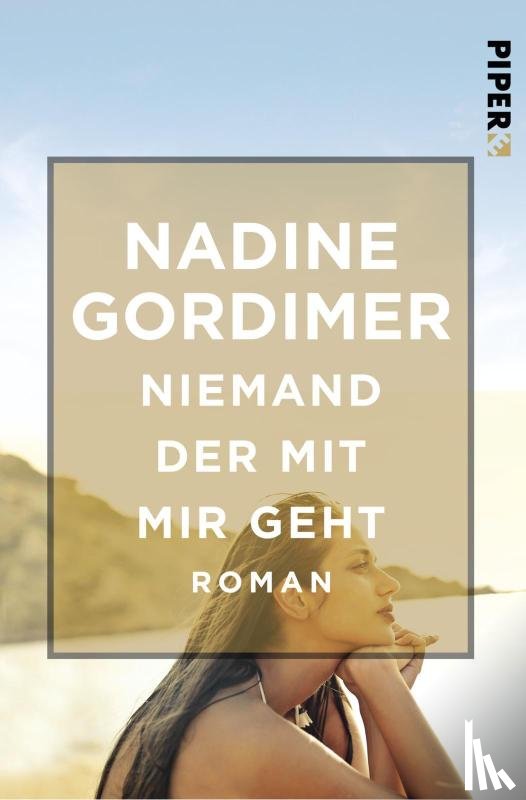 Gordimer, Nadine - Niemand der mit mir geht