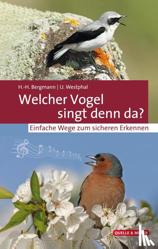 Bergmann, Hans-Heiner, Westphal, Uwe - Welcher Vogel singt denn da?