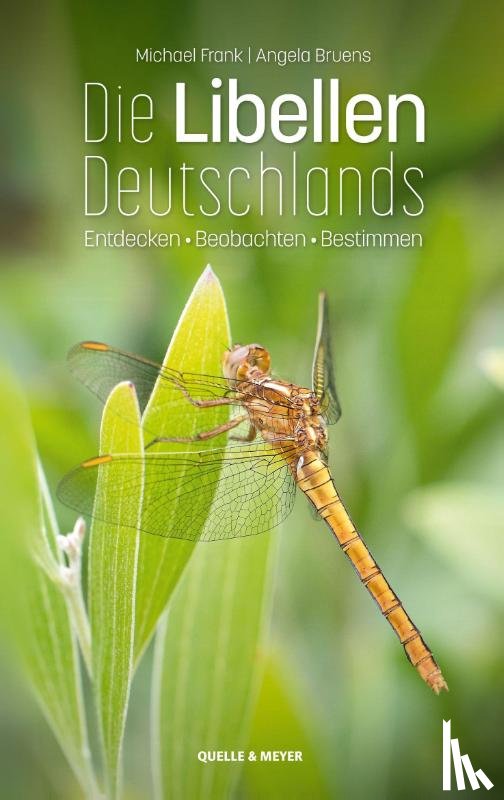 Frank, Michael, Bruens, Angela - Die Libellen Deutschlands