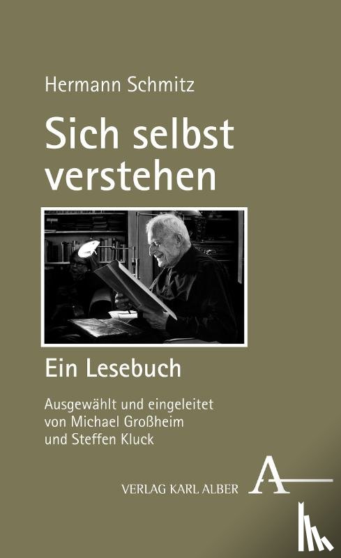Schmitz, Hermann - Sich selbst verstehen. Ein Lesebuch