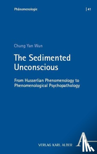 Wun, Chung Yan - The Sedimented Unconscious