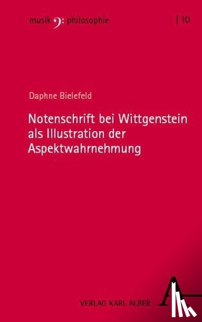 Bielefeld, Daphne - Notenschrift bei Wittgenstein als Illustration der Aspektwahrnehmung