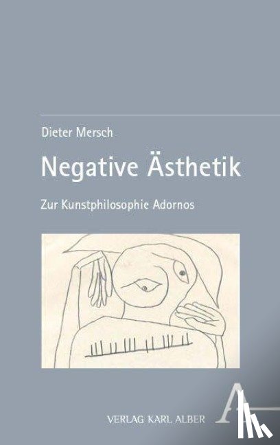 Mersch, Dieter - Negative Ästhetik