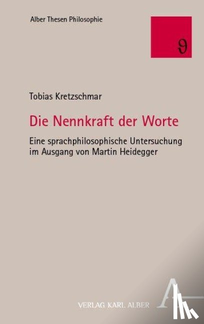 Kretzschmar, Tobias - Die Nennkraft der Worte