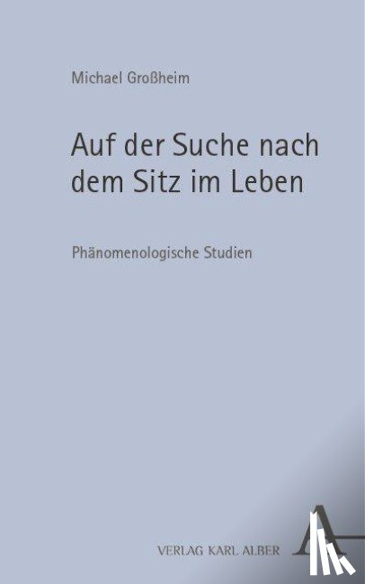 Großheim, Michael - Auf der Suche nach dem Sitz im Leben