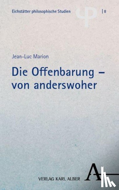Marion, Jean-Luc - Die Offenbarung - von anderswoher