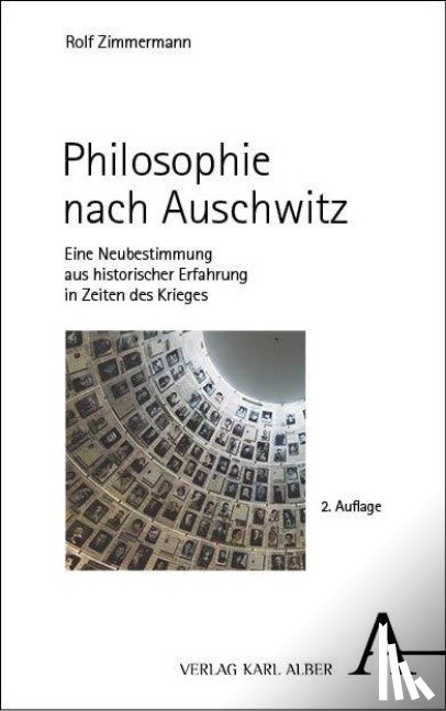 Zimmermann, Rolf - Philosophie nach Auschwitz
