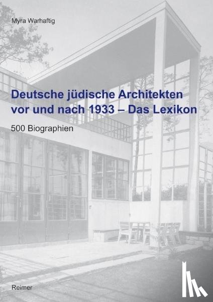 Warhaftig, Myra - Deutsche jüdische Architekten vor und nach 1933 - Das Lexikon