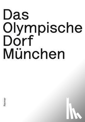 Heger, Natalie - Das Olympische Dorf München