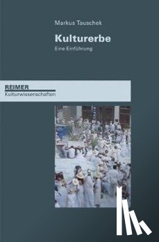 Tauschek, Markus - Kulturerbe