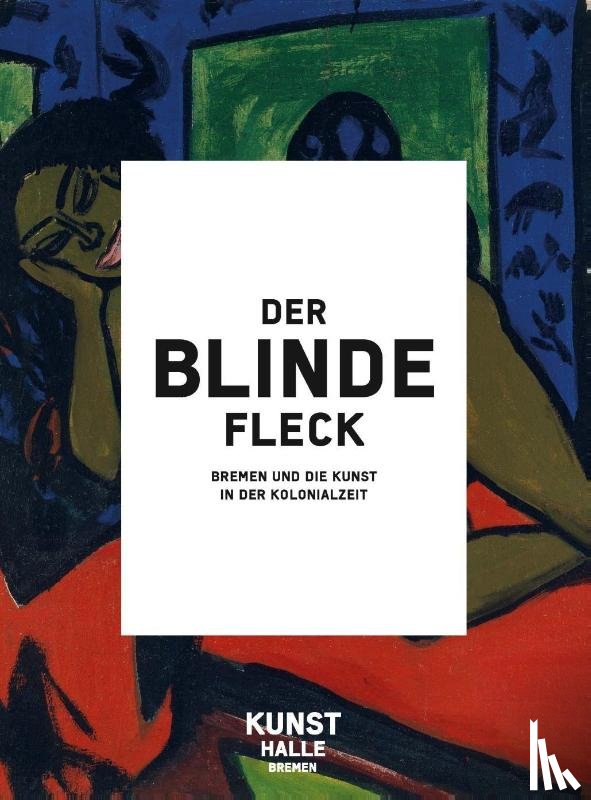 Brus, Anna, Greve, Anna, Mutumba, Yvette - Der blinde Fleck