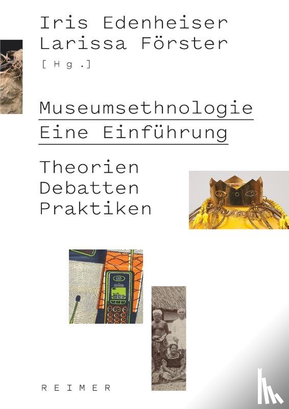 Ahrndt, Wiebke, Bose, Friedrich von, Brandstetter, Anne - Museumsethnologie - Eine Einführung