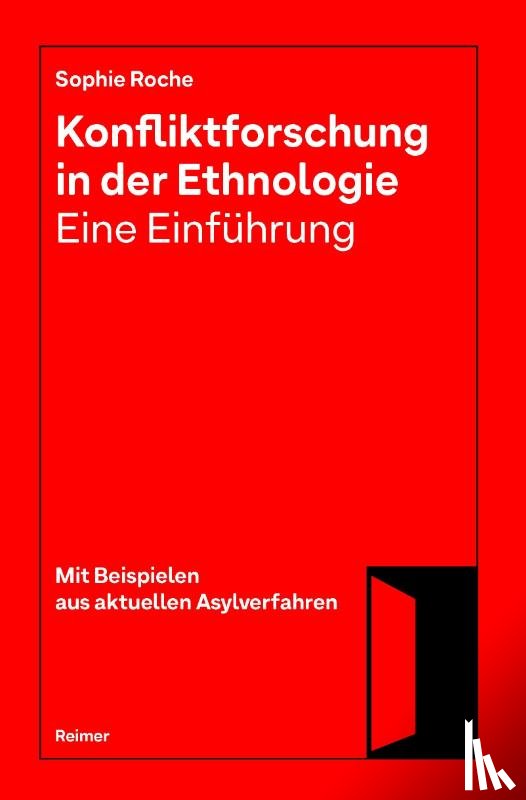 Roche, Sophie - Konfliktforschung in der Ethnologie - Eine Einführung